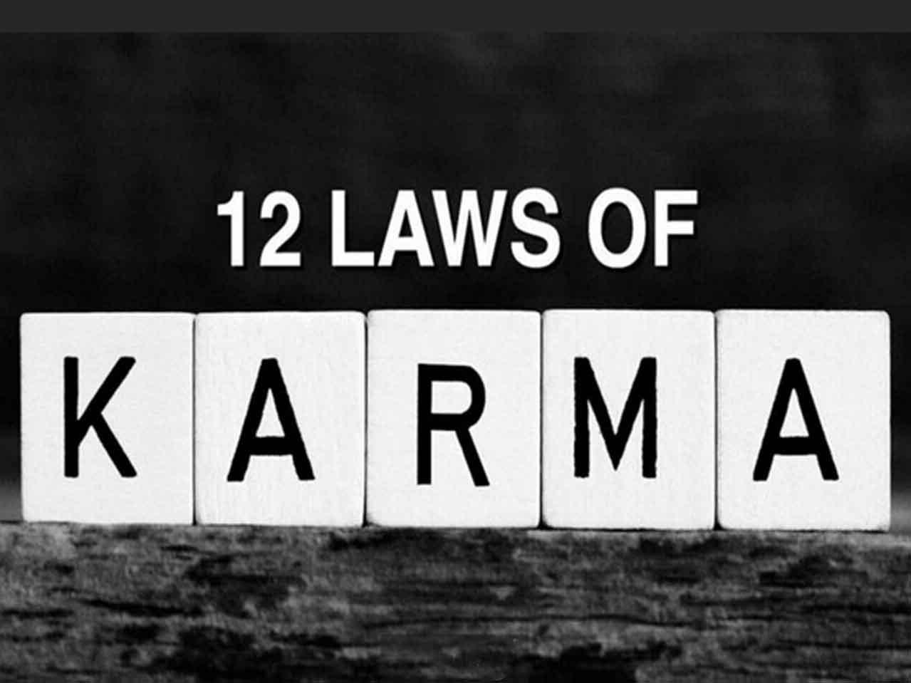12 قانون کارما و تاثیرات آن در زندگی روزمره